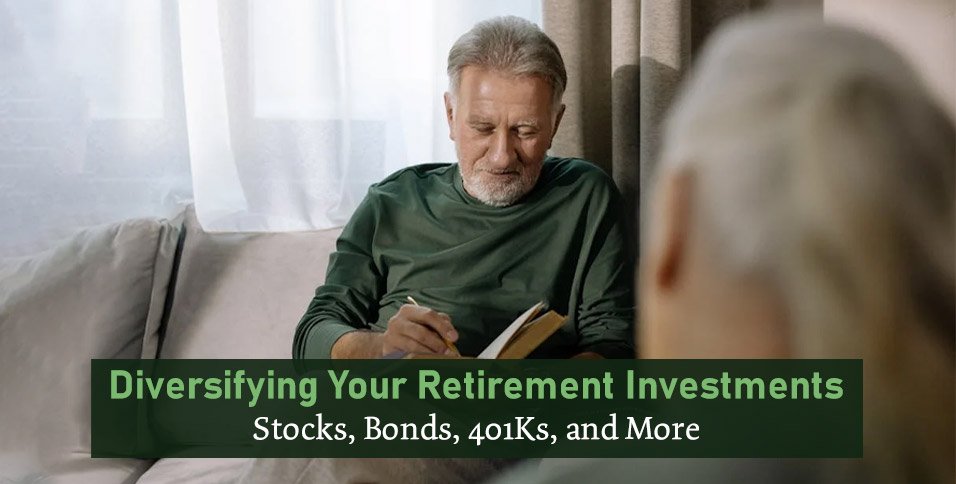 Diversifying Your Retirement Investments