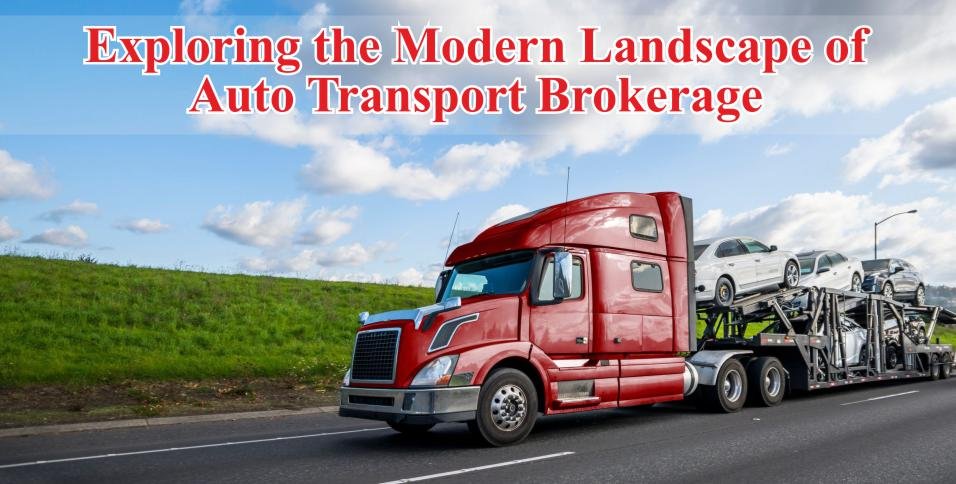 Auto Transport Brokerage