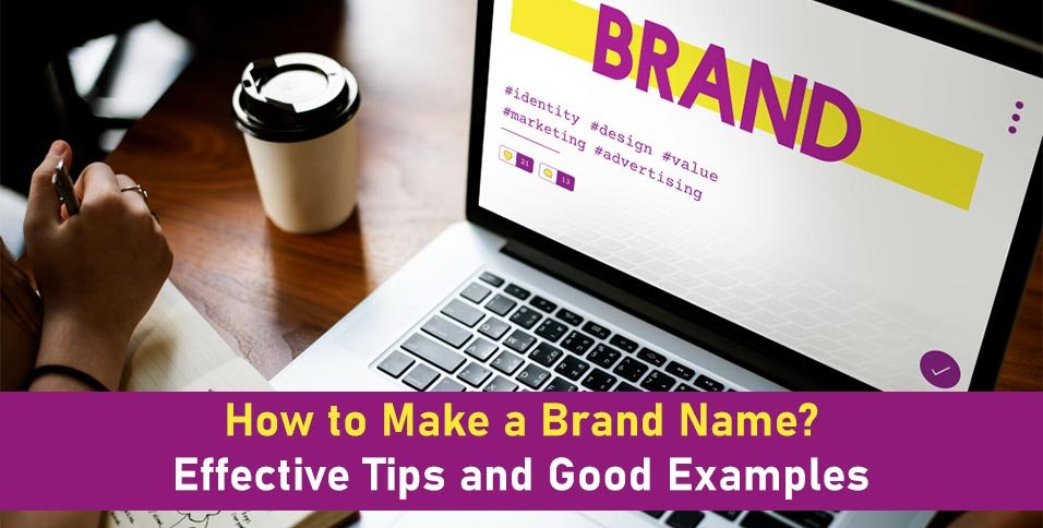 How to Make a Brand Name