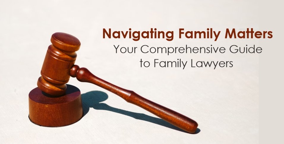 Guide to Family Lawyers