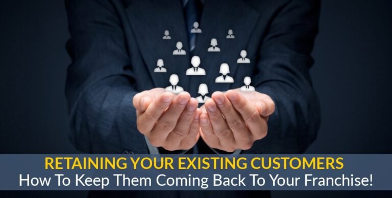 Retaining Your Existing Customers