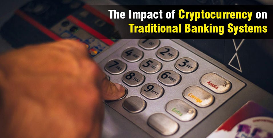 Traditional Banking Systems