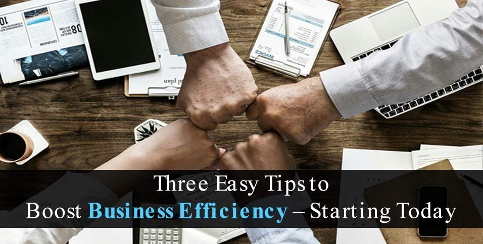 Tips to Boost Business Efficiency