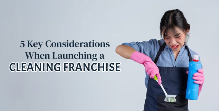 Launching a Cleaning Franchise