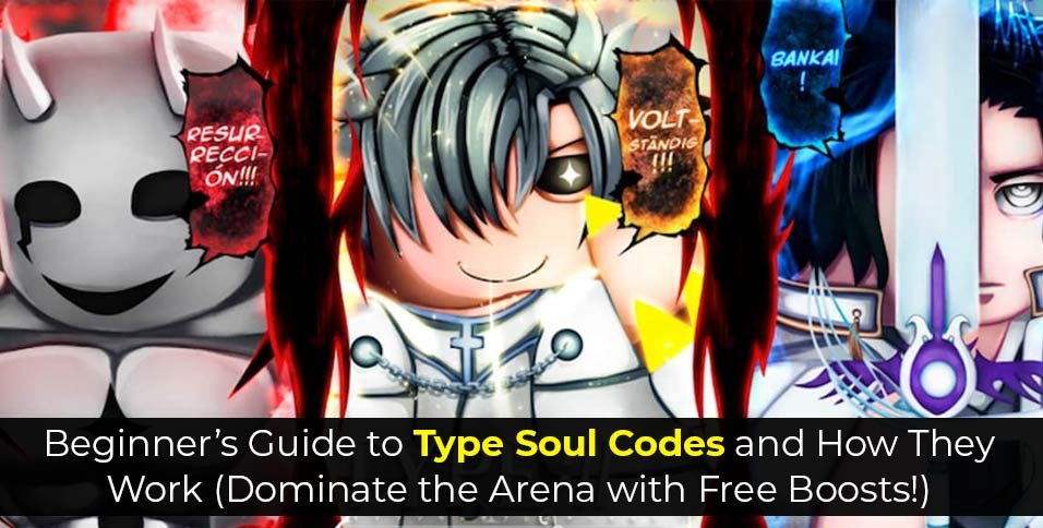 Type Soul Codes