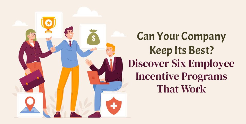 Employee Incentive Programs