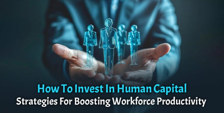 Invest In Human Capital