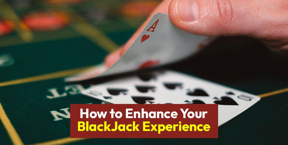 BlackJack Experience