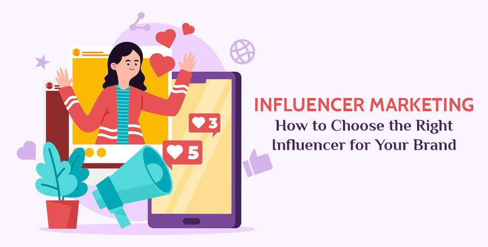 Choose the Right Influencer