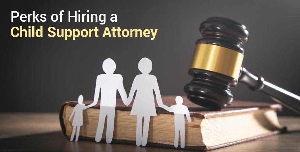 Hiring a Child Support Attorney