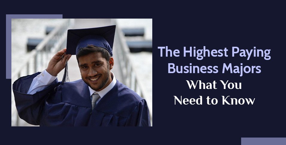 Highest Paying Business Majors