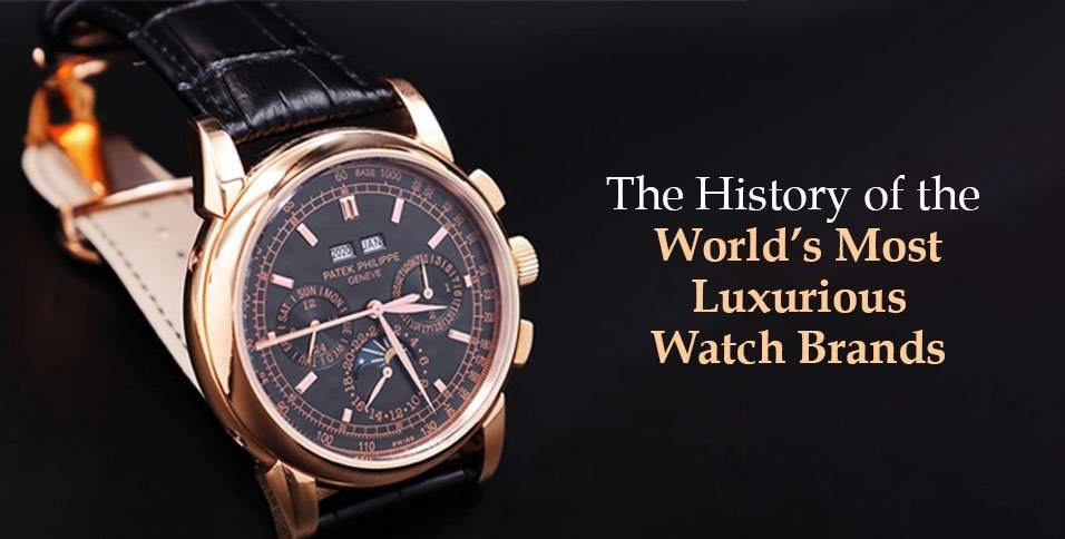 World's Most Luxurious Watch Brands