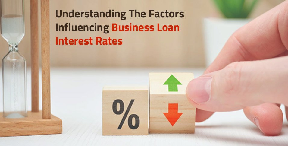 Factors Influencing Business Loan