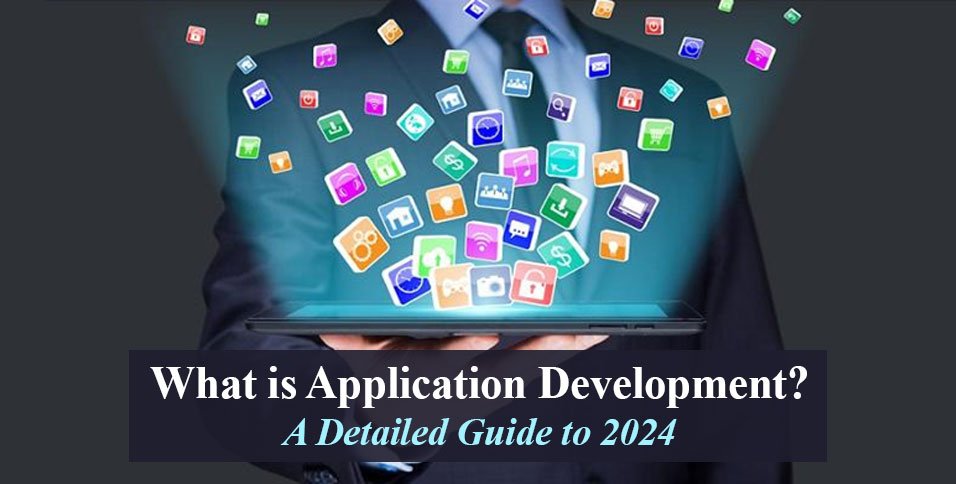 Application Development