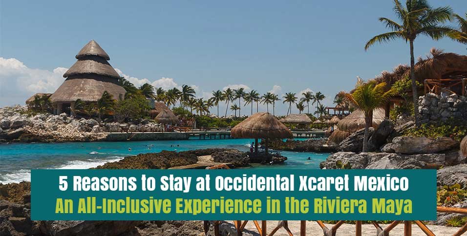 Occidental Xcaret Mexico