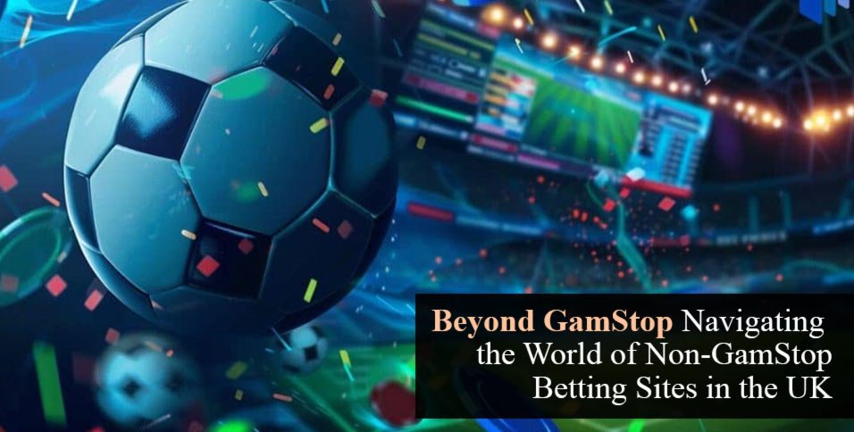 Non GamStop Betting Sites