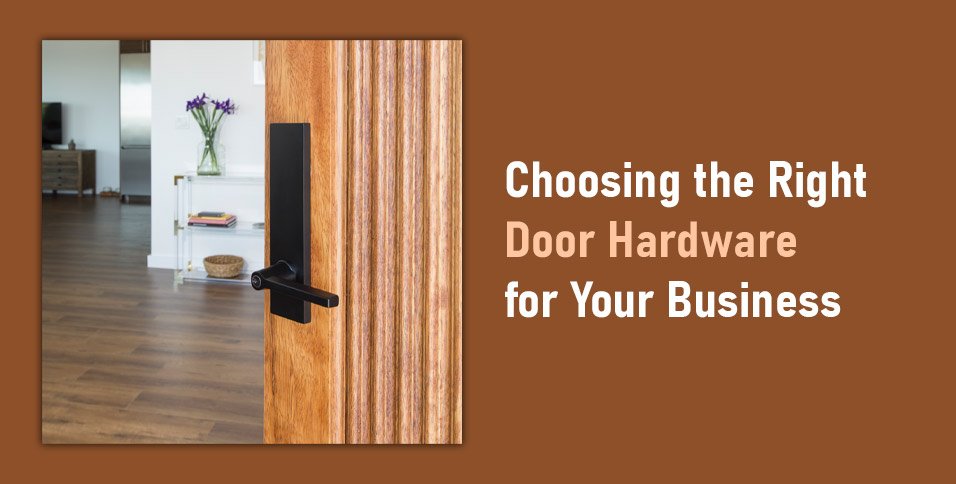 Choosing the Right Door Hardware