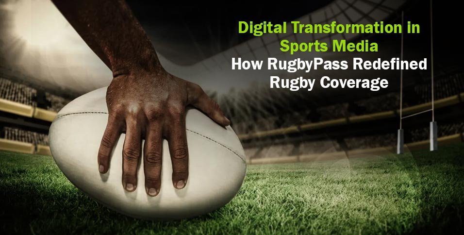 Digital Transformation in Sports Media