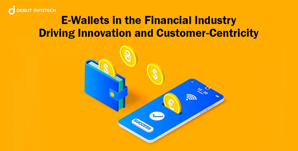 E-Wallets in the Financial Industry