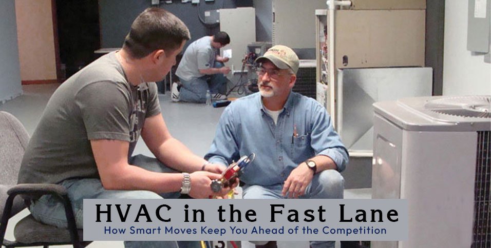 HVAC in the Fast Lane