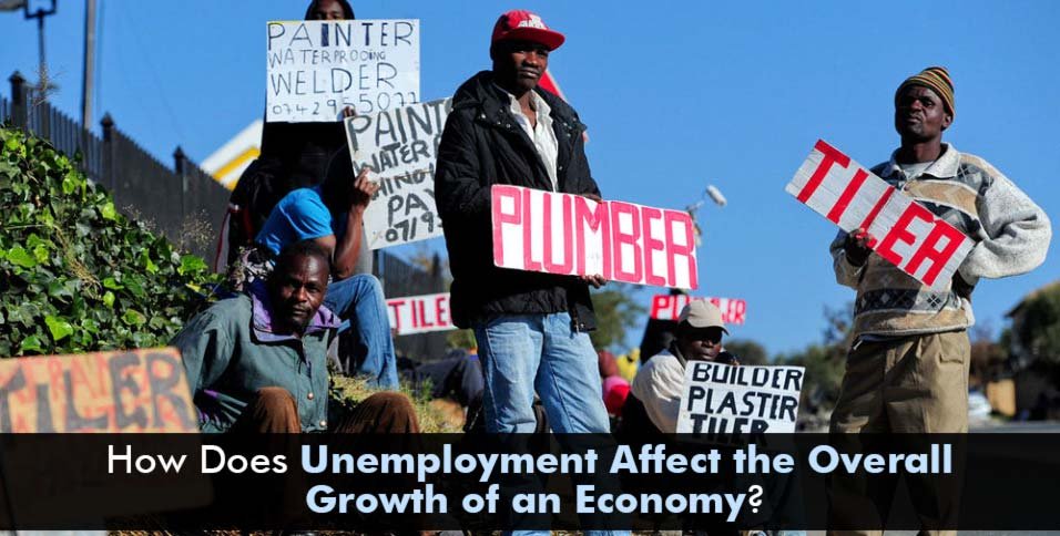 Unemployment Affect the Overall Growth