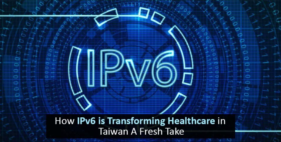 Transforming Healthcare in Taiwan