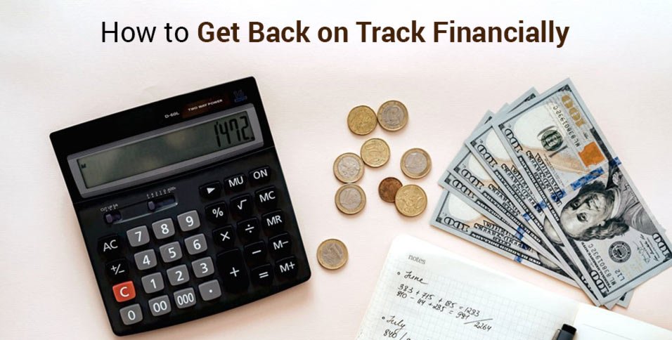 Get Back on Track Financially