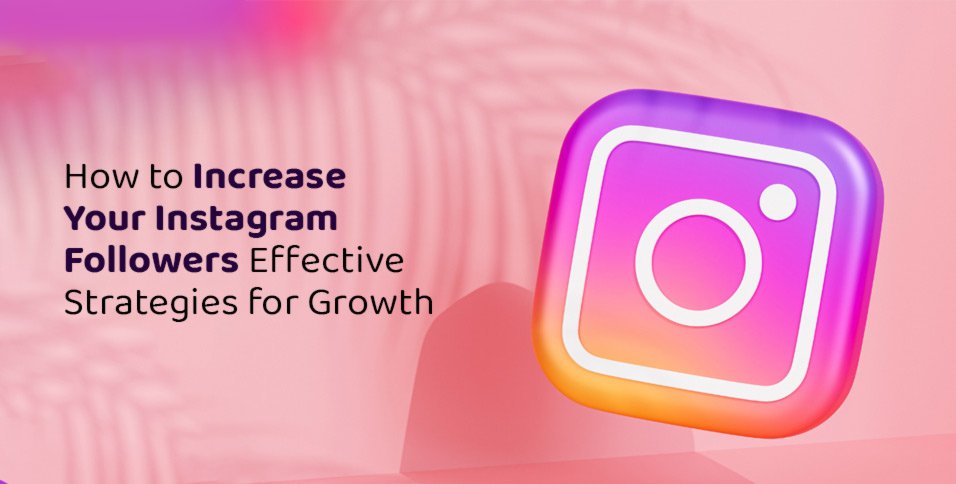 Increase Your Instagram Followers