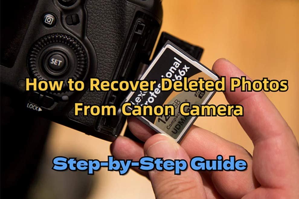 Recover Deleted Photos From Canon Camera