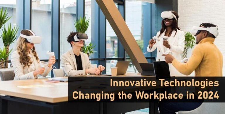 Innovative-Technologies-Changing-the-Workplace