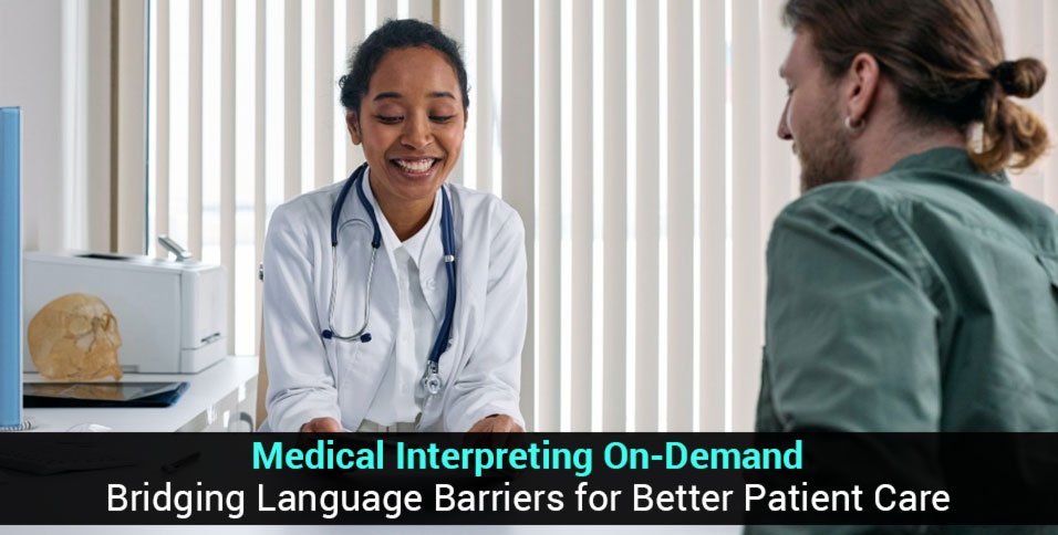 Medical Interpreting On-Demand