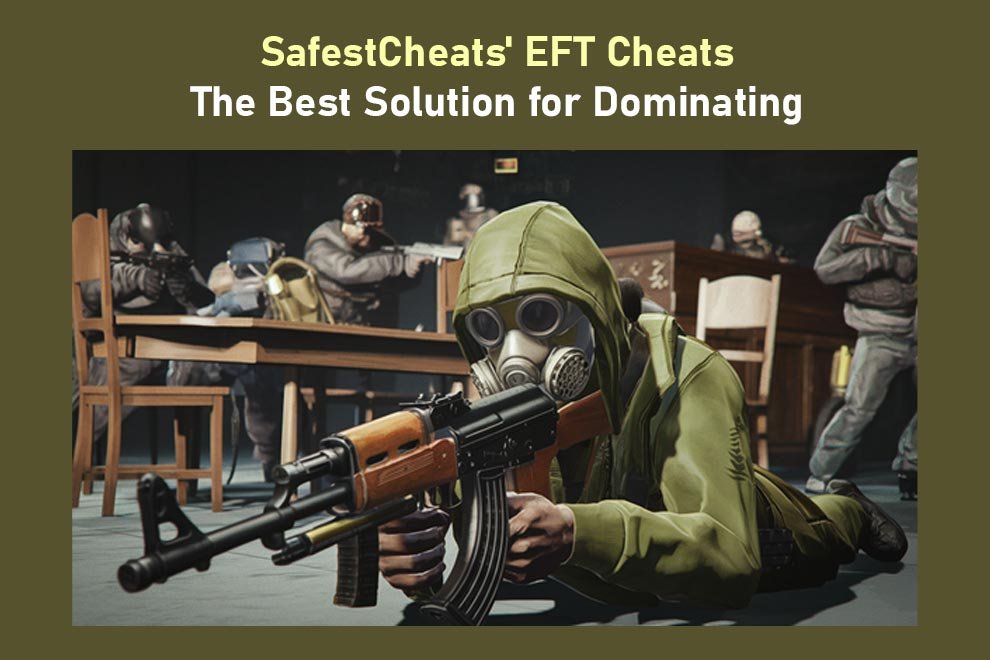 SafestCheats' EFT Cheats