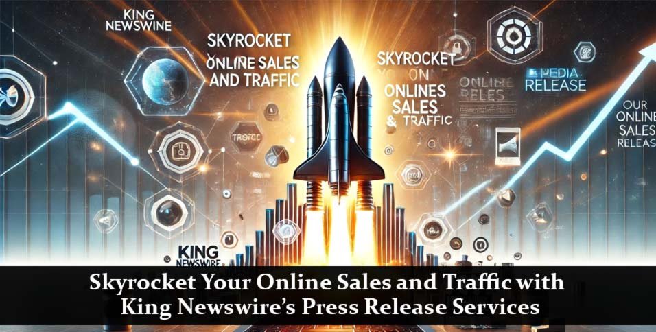 King Newswire’s Press Release Services