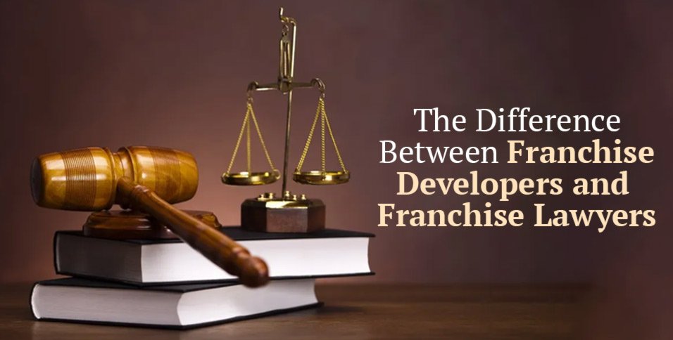 Franchise Developers and Franchise Lawyers