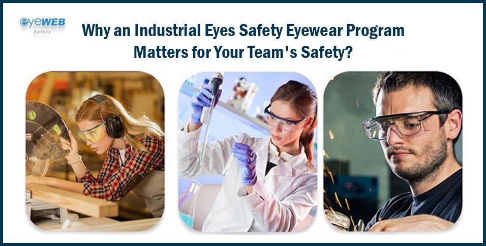 Industrial Eyes Safety Eyewear Program