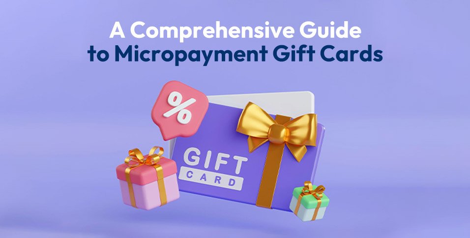 Micropayment Gift Cards