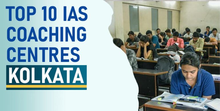 IAS Coaching Centres in Kolkata