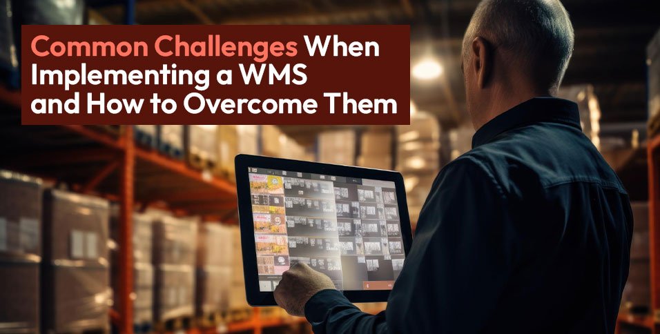 Implementing a WMS