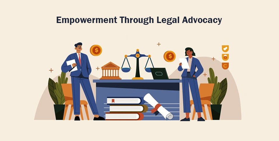 Empowerment Through Legal Advocacy