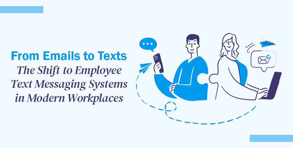 Employee Text Messaging Systems