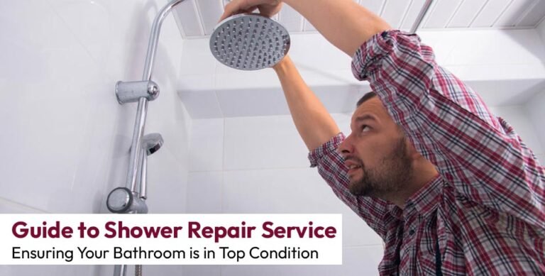 Guide to Shower Repair Service