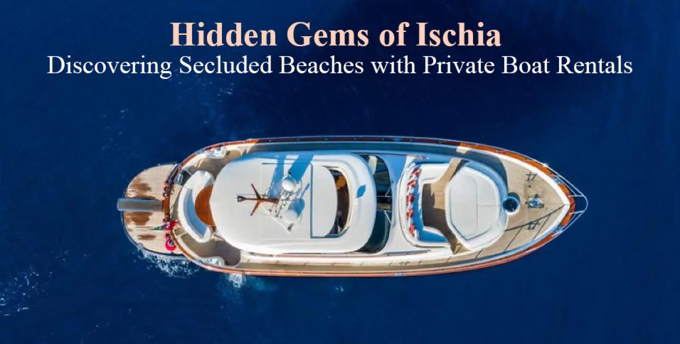 Hidden Gems of Ischia