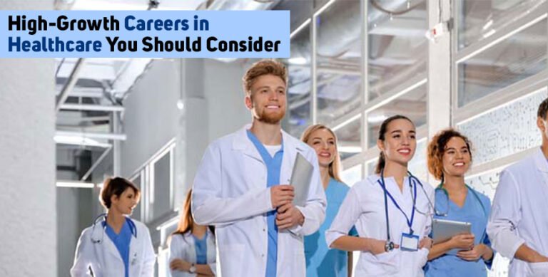 High-Growth Careers in Healthcare