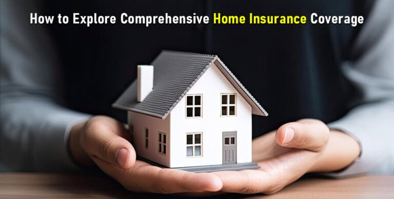 Comprehensive Home Insurance