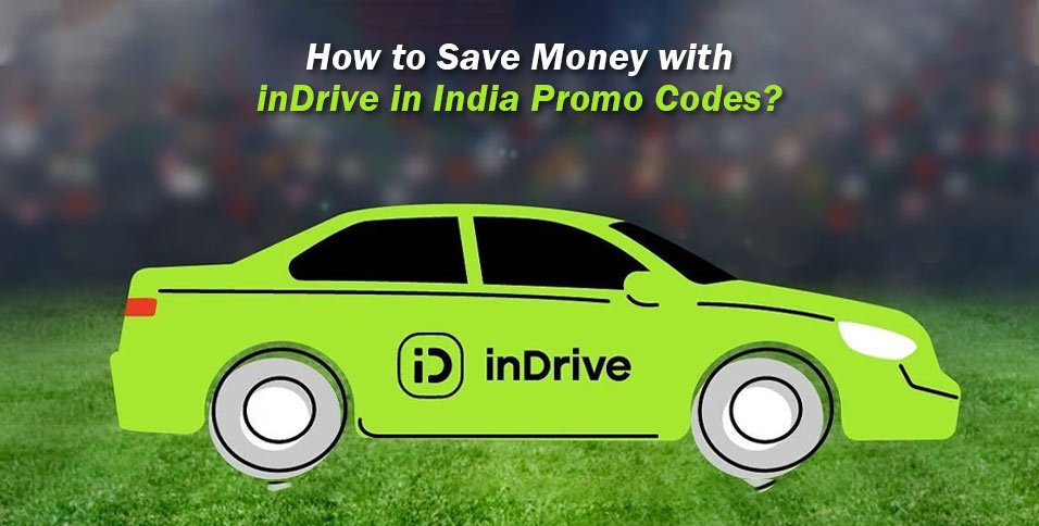 inDrive in India Promo Codes