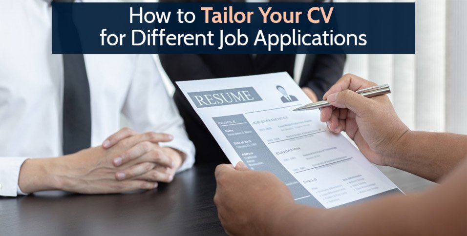 How to Tailor Your CV