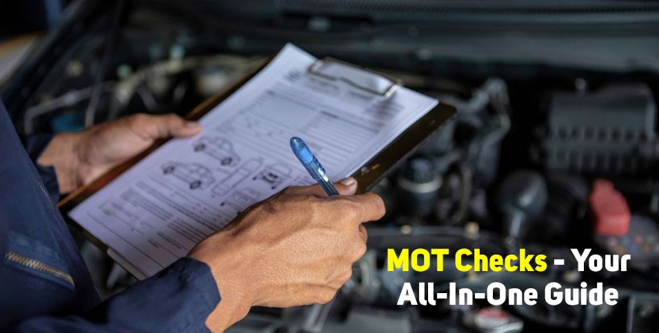 MOT Checks - Your All-In-One Guide