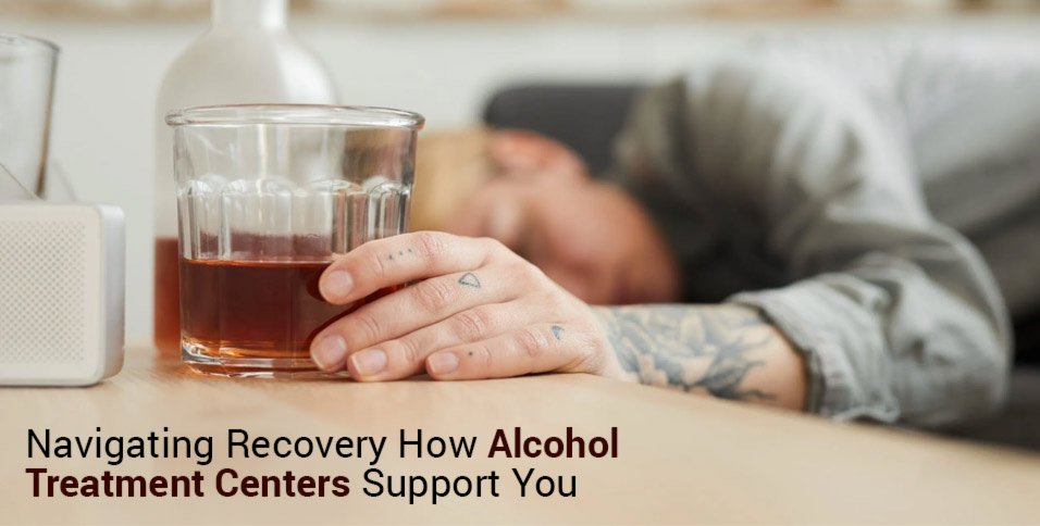 Alcohol Treatment Centers