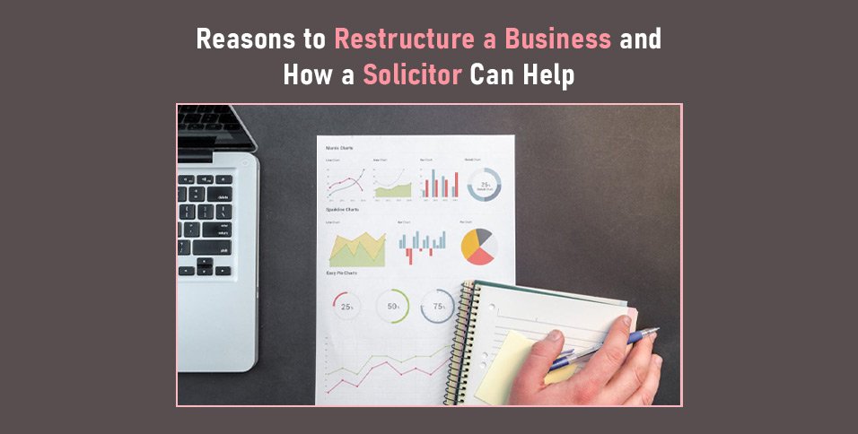 Reasons to Restructure a Business