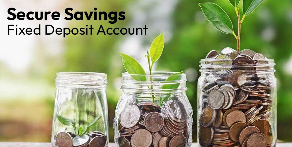 Fixed Deposit Account